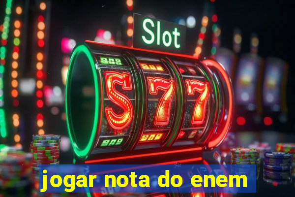 jogar nota do enem